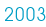 2003
